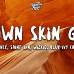 Beyoncé – Brown Skin Girl ft. Wizkid, Saint Jhn, Blue Ivy