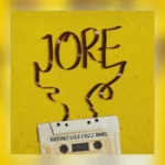 Adekunle Gold – Jore ft. Kizz Daniel