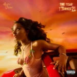 Ayra Starr – The Year I Turned 21 (Album) EP