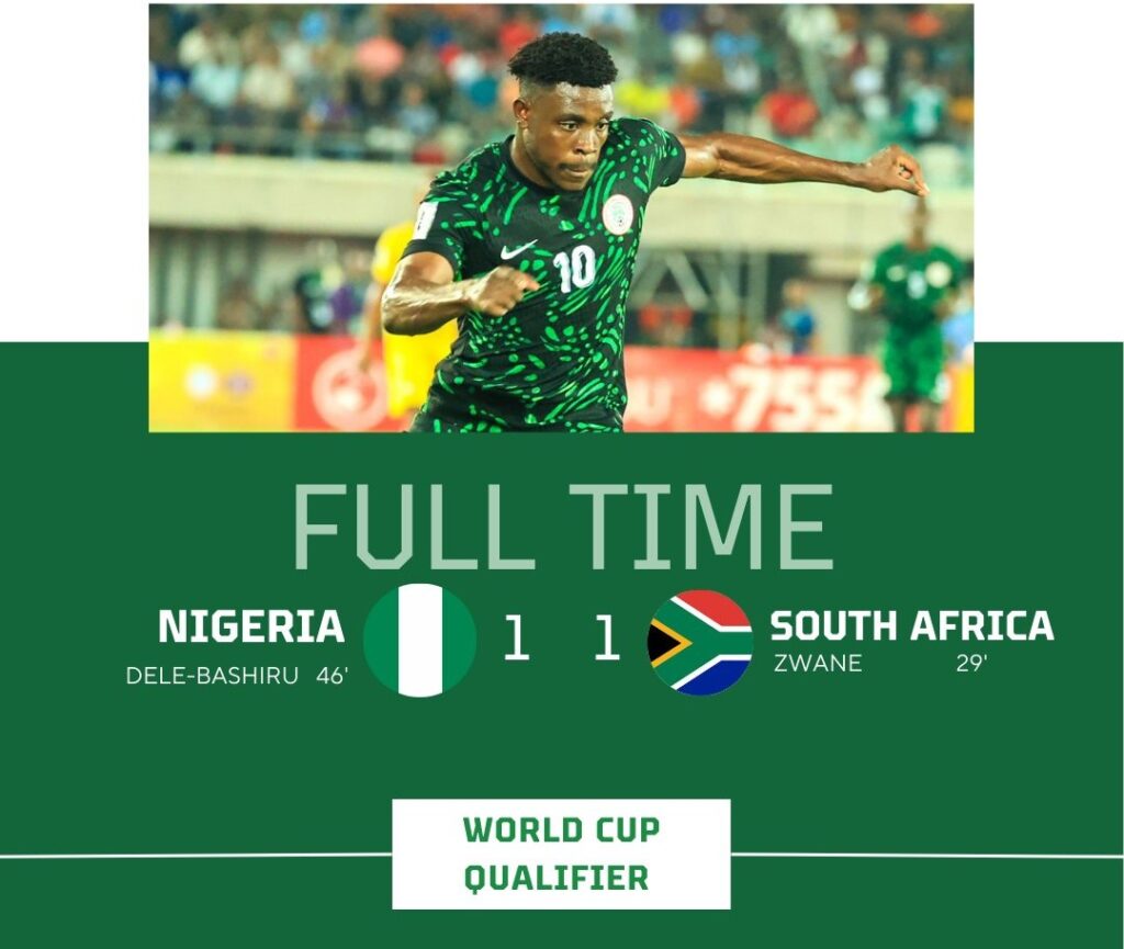 Nigeria & South Africa Draw 1-1 in Thrilling World Cup Qualifier